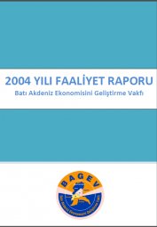 2004 YILI FAALİYET RAPORU